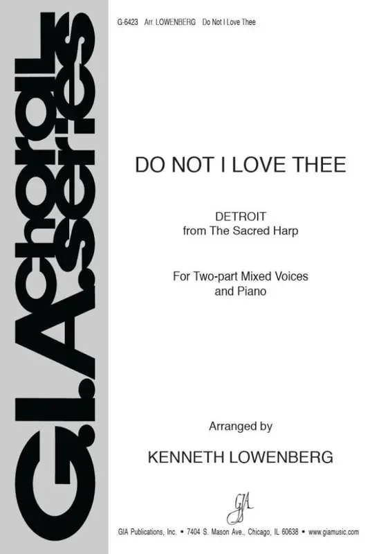 Do Not I Love Thee (Arr. Kenneth Lowenberg) Gemischter Chor mit Klavier/Orgel