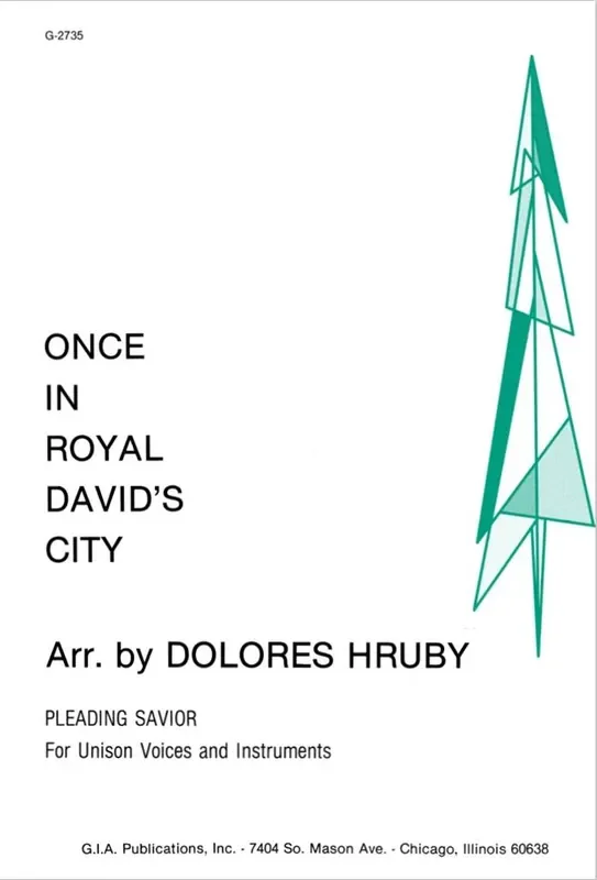 Dolores Hruby Once in Royal David‘s City Gemischter Chor mit Begleitung