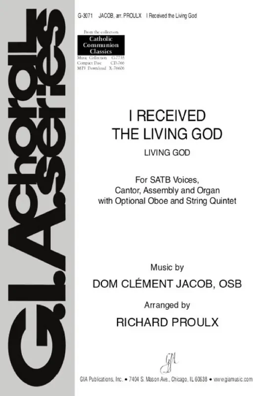 Dom Clément Jacob I Received the Living God – Instrument edition (Arr. Richard Proulx) Gemischter Chor mit Ensemble
