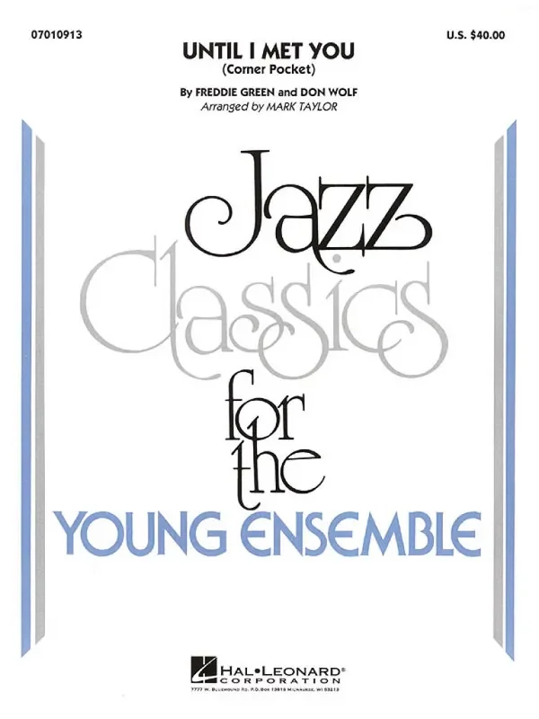 Don Wolf Until I Met You (Arr. Mark Taylor) Jazz Ensemble