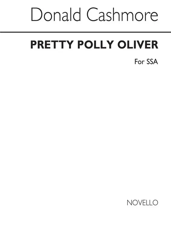 Donald Cashmore Pretty Polly Oliver Frauenchor mit Begleitung