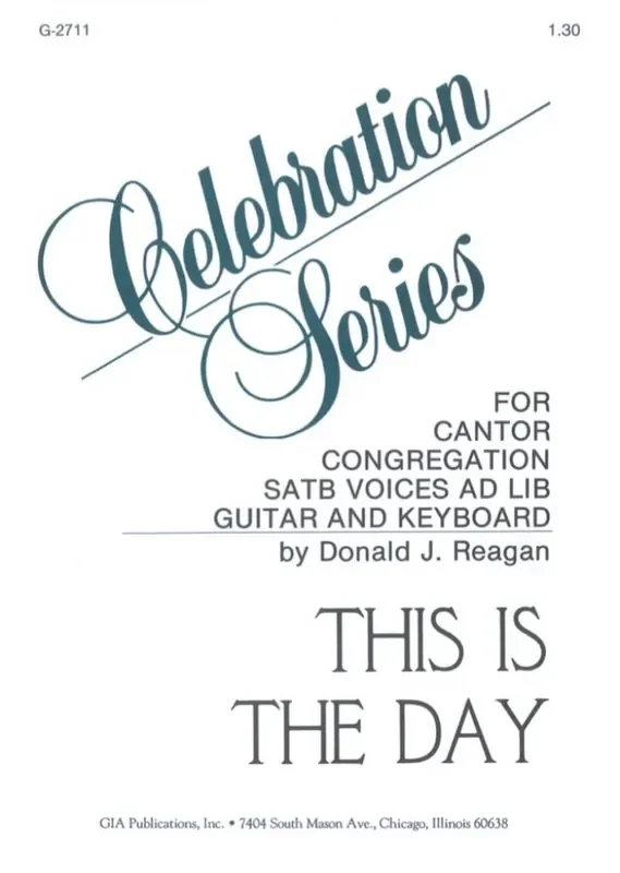 Donald J. Reagan This Is the Day Gemischter Chor mit Klavier/Orgel