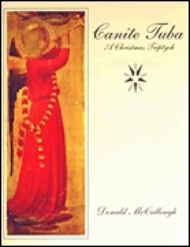Donald McCullough Canite Tuba (Arr. Donald McCullough) Gemischter Chor mit Klavier/Orgel