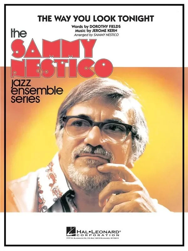 Dorothy Fields The Way You Look Tonight (Arr. Sammy Nestico) Jazz Ensemble