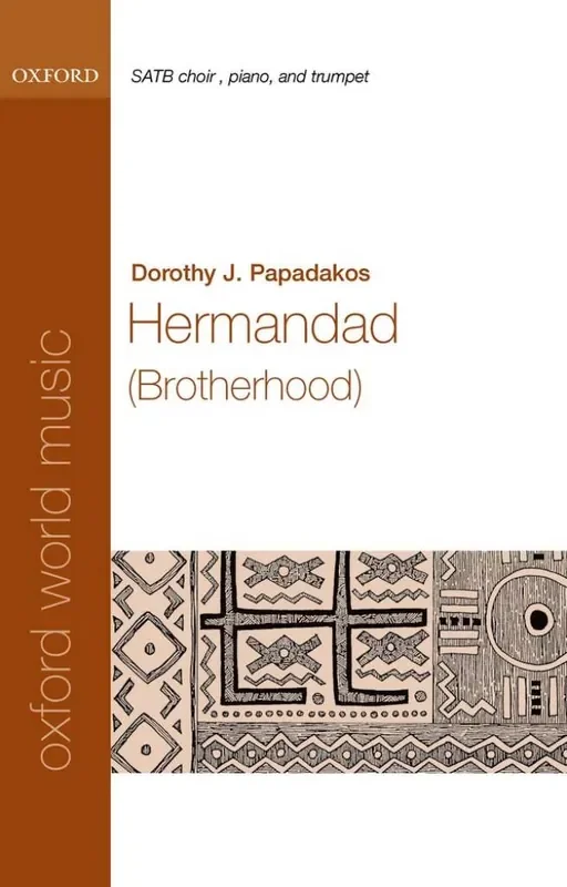 Dorothy J. Papadakos Hermandad (Brotherhood) Gemischter Chor mit Begleitung