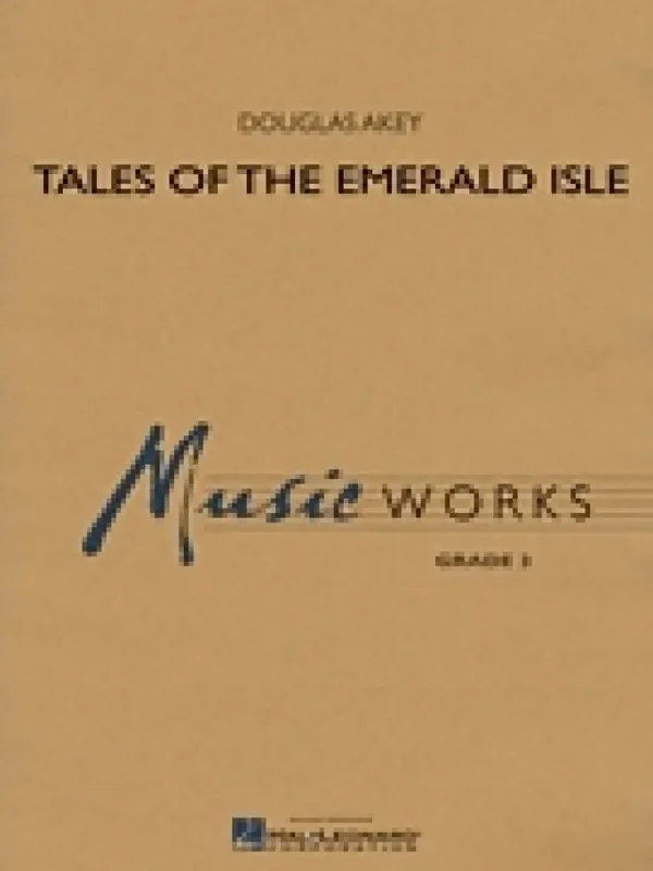 Douglas Akey Tales of the Emerald Isle Blasorchester