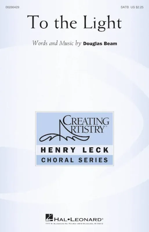 Douglas Beam To the Light Gemischter Chor mit Begleitung