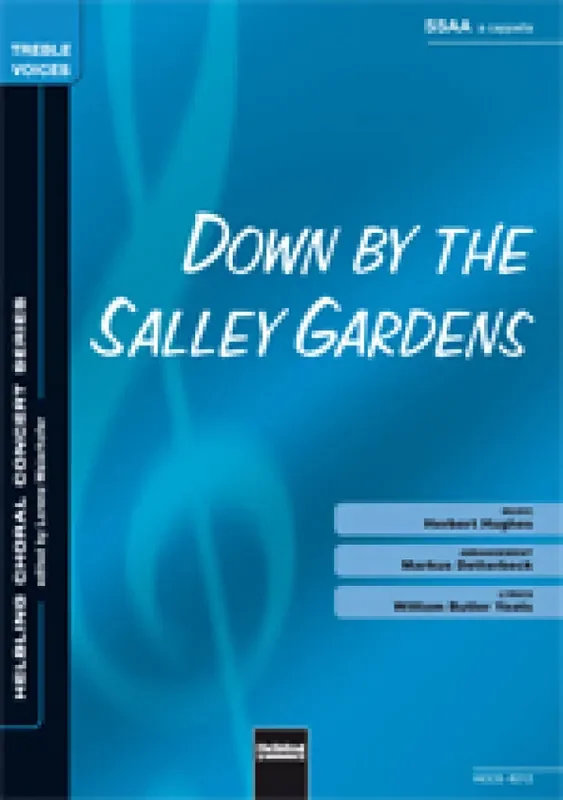 Down by the Salley Gardens (Arr. Markus Detterbeck) Frauenchor mit Begleitung