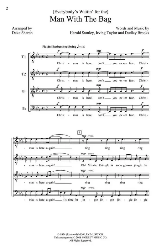 Dudley Brooks (Everybody‘s Waitin‘ for the) Man with the Bag (Arr. Deke Sharon) Männerchor A cappella