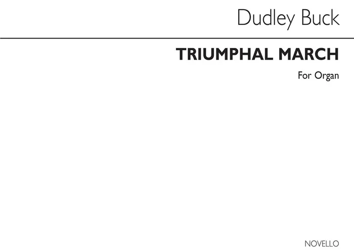 Dudley Buck Triumphale March Op.26 For Organ Orgel