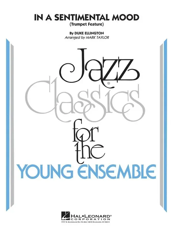Duke Ellington In A Sentimental Mood (Arr. Mark Taylor) Jazz Ensemble