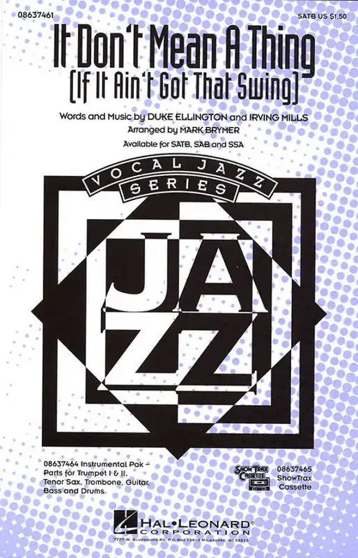 Duke Ellington It Don‘t Mean a Thing (Arr. Mark Brymer) Gemischter Chor mit Begleitung