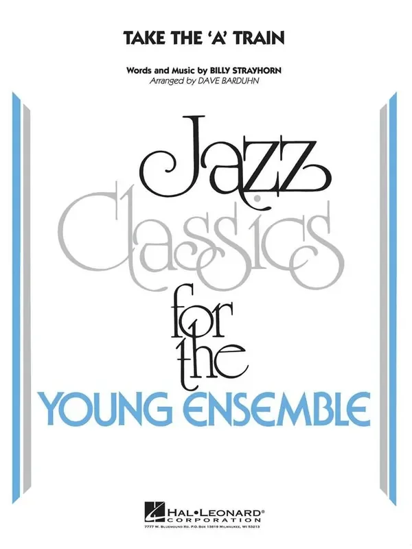 Duke Ellington Take the ‘A‘ Train (Arr. Dave Barduhn) Jazz Ensemble