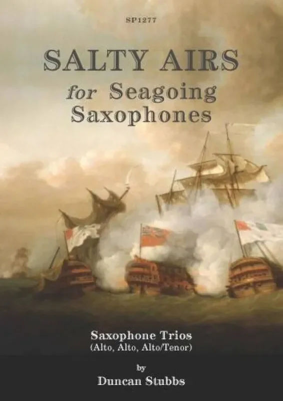 Duncan Stubbs Salty Airs for Seagoing Saxophones Saxophon Ensemble