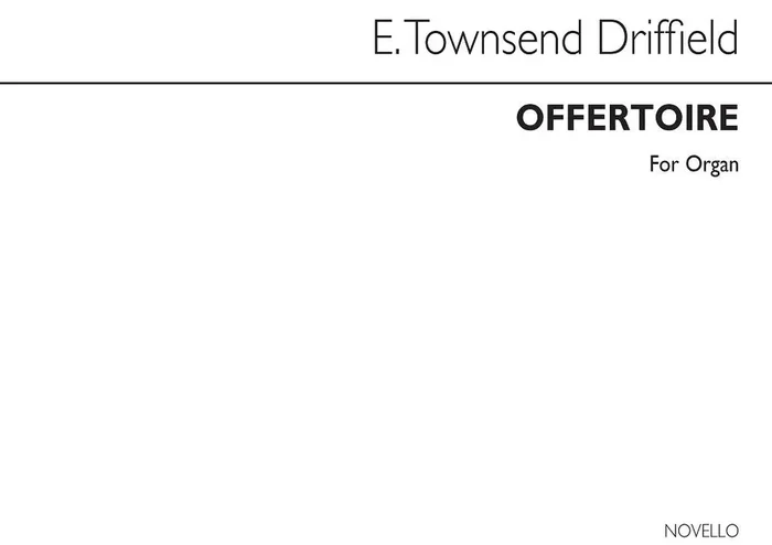 E. Townshend Driffield Offertoire For Organ Orgel