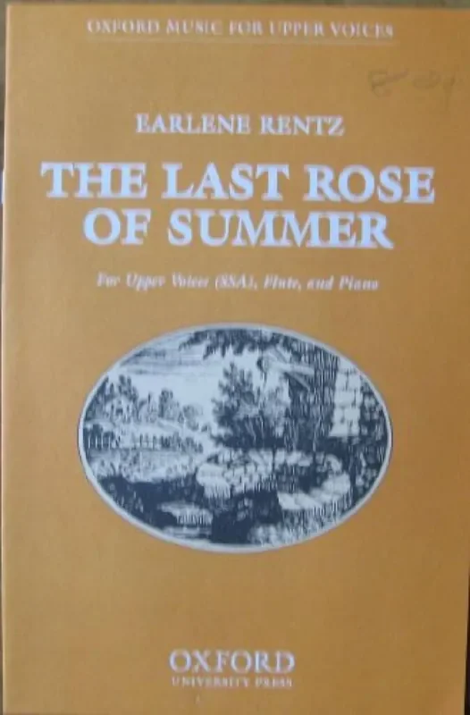 Earlene Rentz The last rose of summer Gemischter Chor mit Begleitung