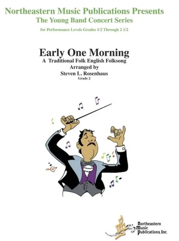 Early One Morning (Arr. Steven L. Rosenhaus) Blasorchester
