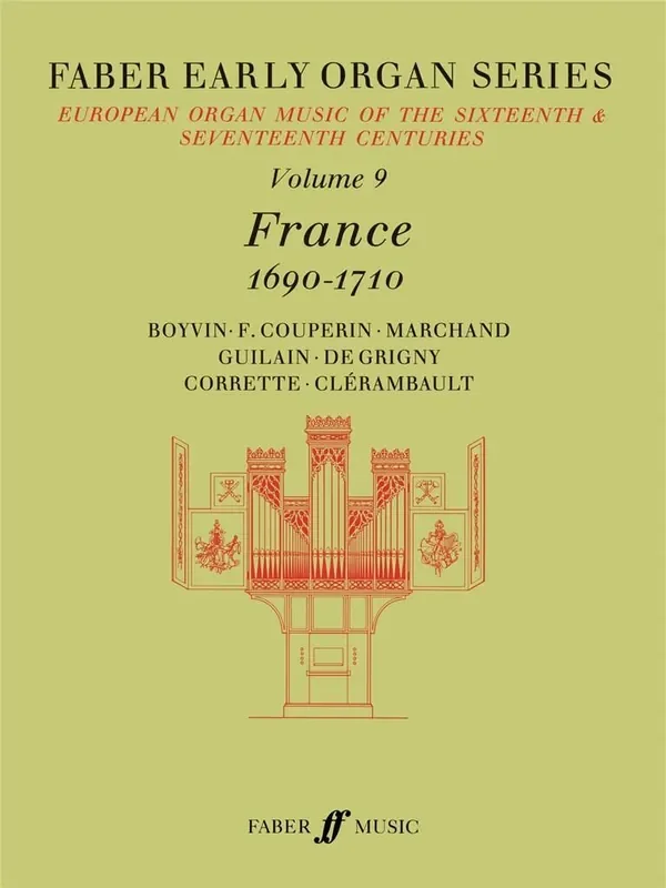 Early Organ Series 9. France 1690-1710 Orgel