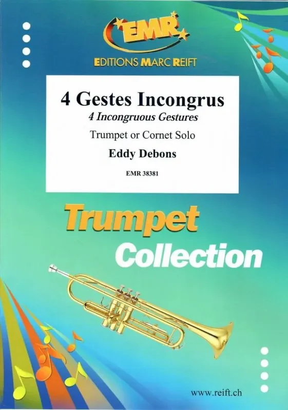 Eddy Debons 4 Gestes Incongrus Trompete Solo