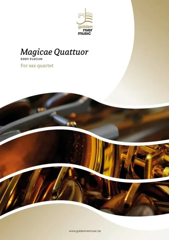 Eddy Flecijn Magicae Quattuor Saxophon Ensemble