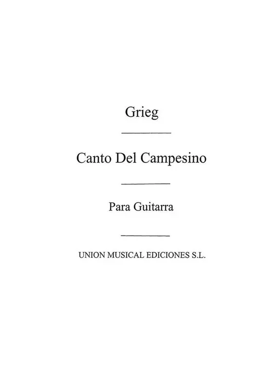 Edvard Grieg Canto Del Campesino (Guitar) Gitarre Solo