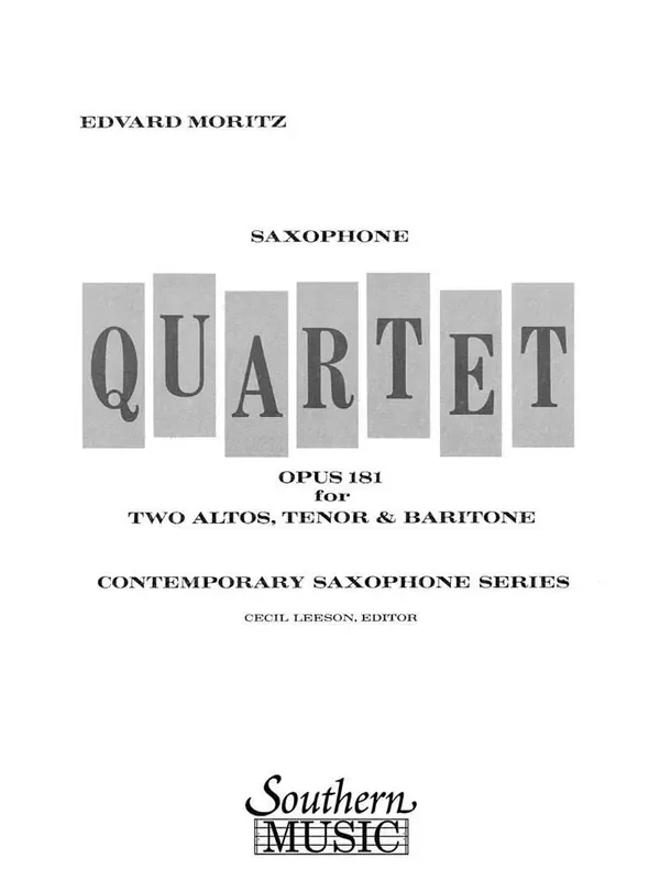 Edvard Moritz Quartet, Op. 181 (Arr. Cecil Leeson) Saxophon Ensemble