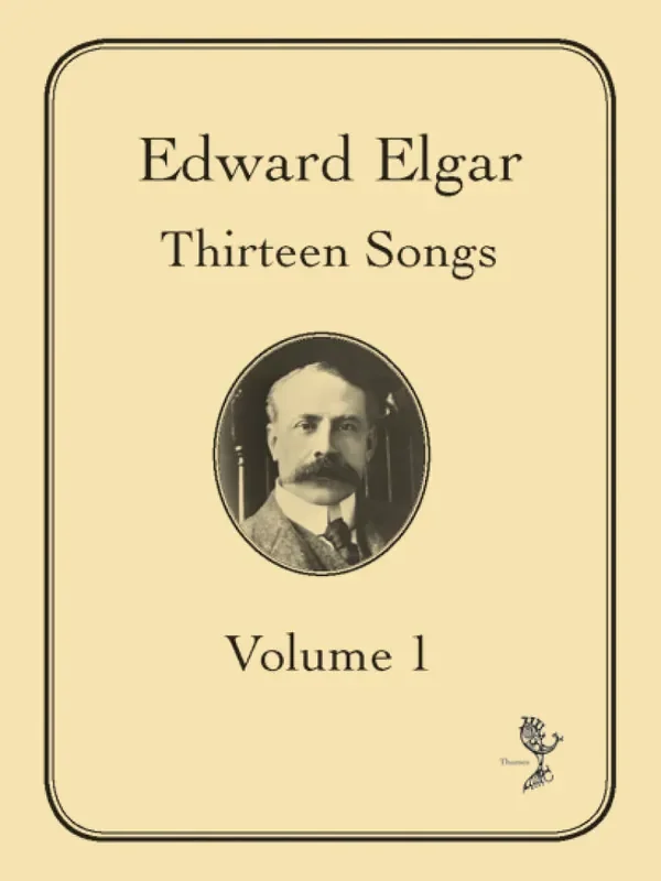 Edward Elgar 13 Songs Volume 1 Gesang mit Klavier