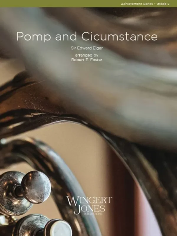 Edward Elgar Pomp and Circumstance (Arr. Robert E. Foster) Blasorchester