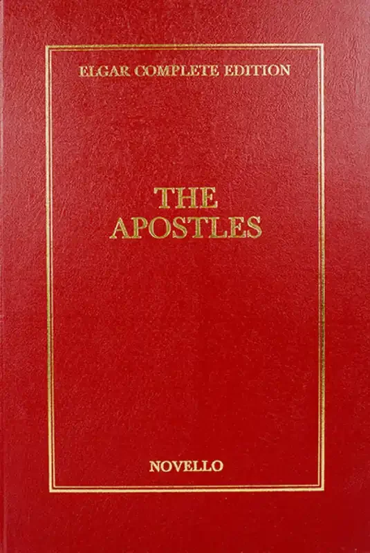 Edward Elgar The Apostles Complete Edition (Cloth) Gemischter Chor mit Ensemble