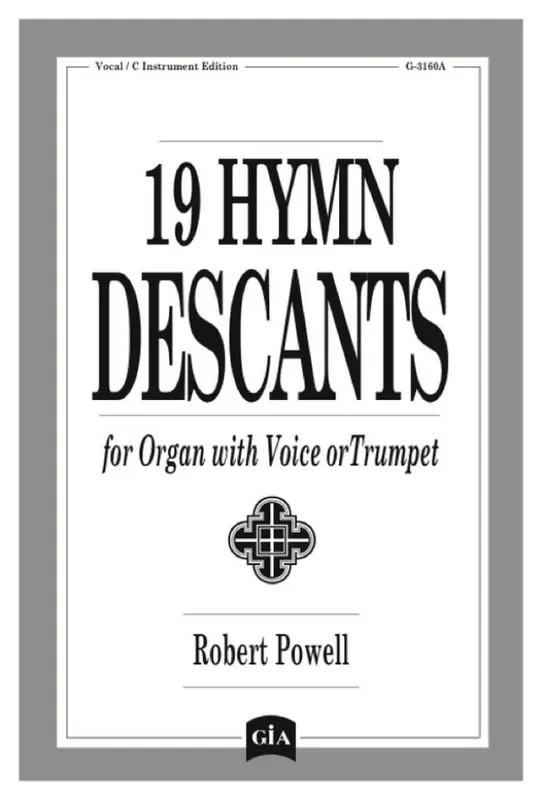 Edward Kremser Nineteen Hymn Descants -Vocal-C Instrument Ed. C-Instrument