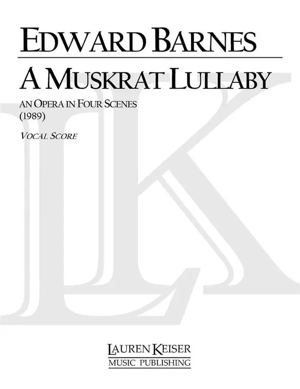 Edward Shippen Barnes A Muskrat Lullaby Gemischter Chor mit Begleitung