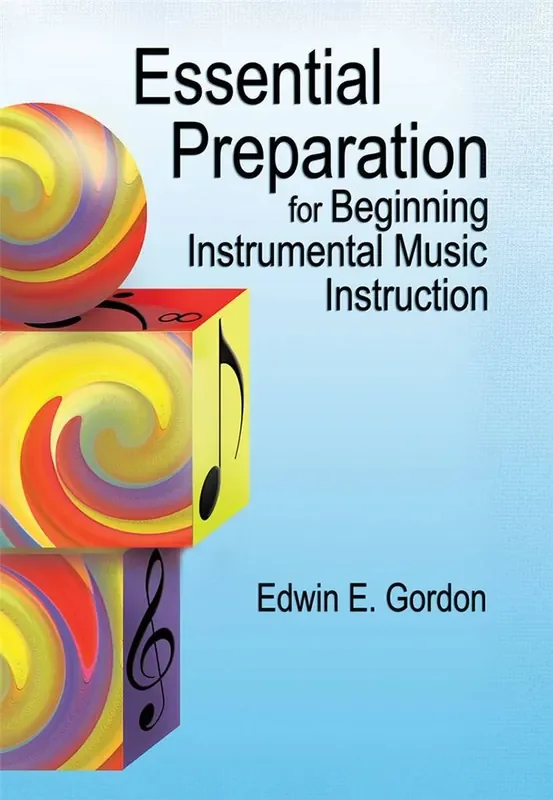 Edwin E. Gordon Essential Preparation