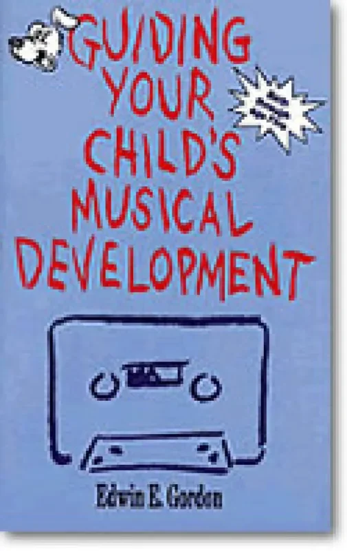 Edwin E. Gordon Guiding Your Child‘s Music Dvelopment Gemischter Chor mit Begleitung