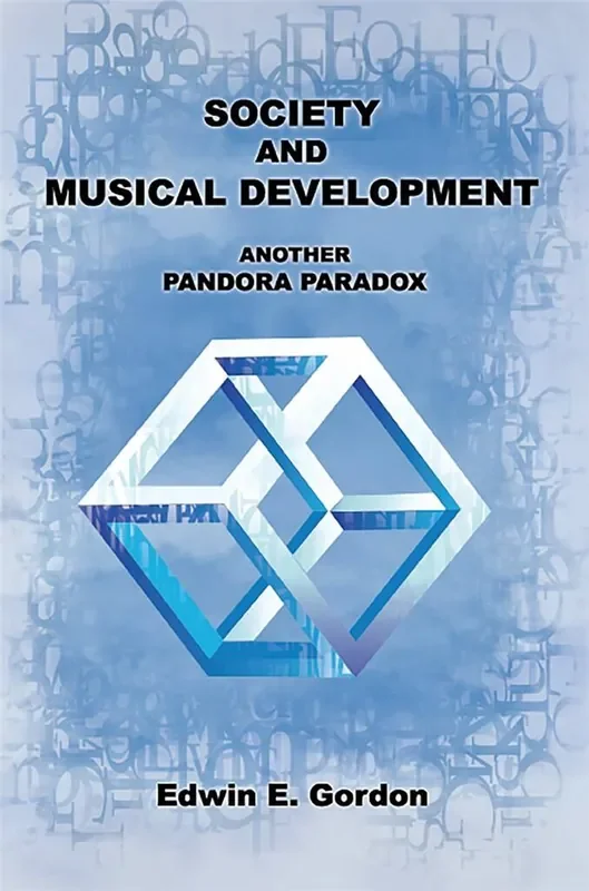 Edwin E. Gordon Society and Musical Development