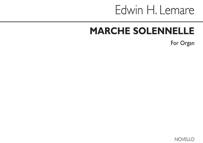 Edwin H. Lemare Marche Solemnelle For Organ Orgel