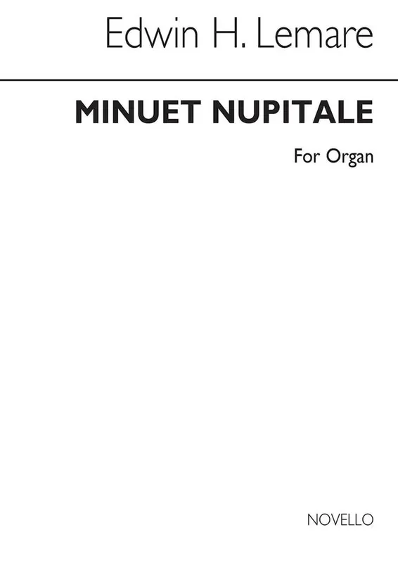 Edwin H. Lemare Minuet Nuptiale For Organ Orgel