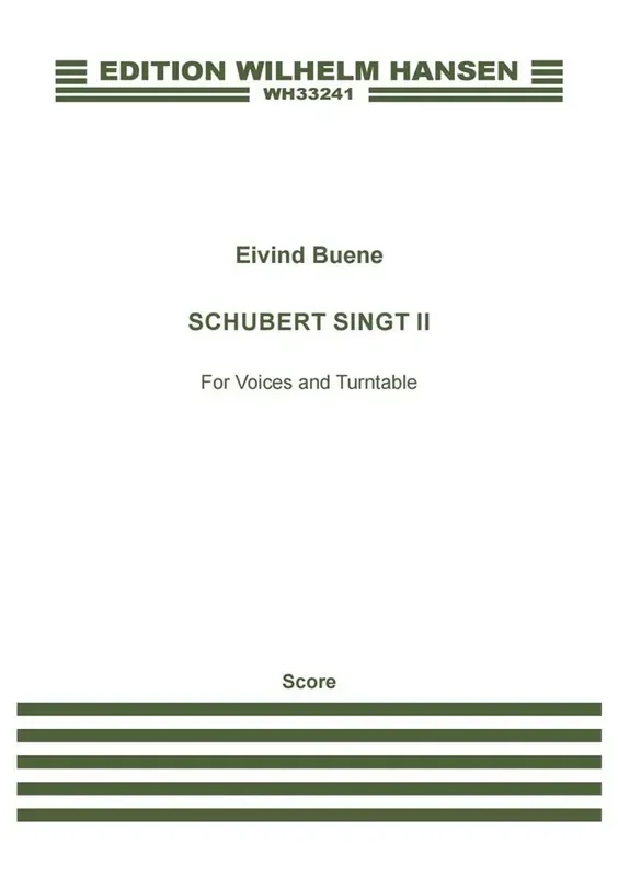 Eivind Buene Schubert Singt II Gemischter Chor mit Begleitung