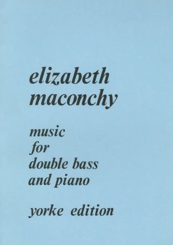 Elizabeth Maconchy Music For Double Bass and Piano Kontrabass mit Begleitung