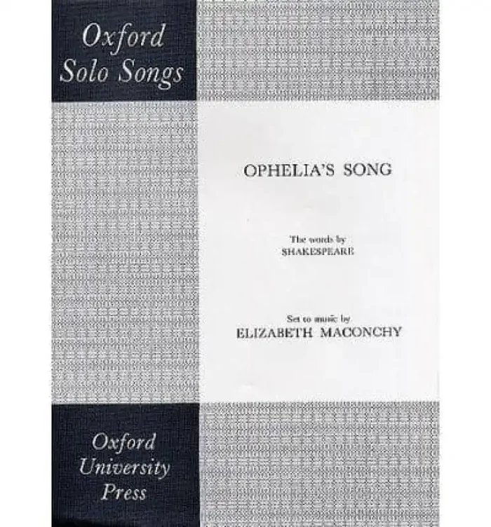 Elizabeth Maconchy Ophelia‘s Song Gesang Solo