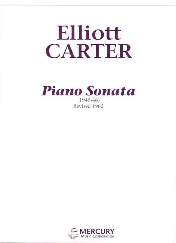 Elliott Carter Piano Sonata (1945-46) Klavier Solo
