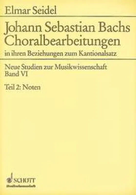 Elmar Seidel Bachs Choralbearbeitungen
