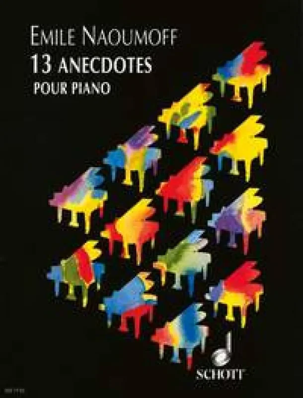Emile Naoumoff 13 Anecdotes Klavier Solo