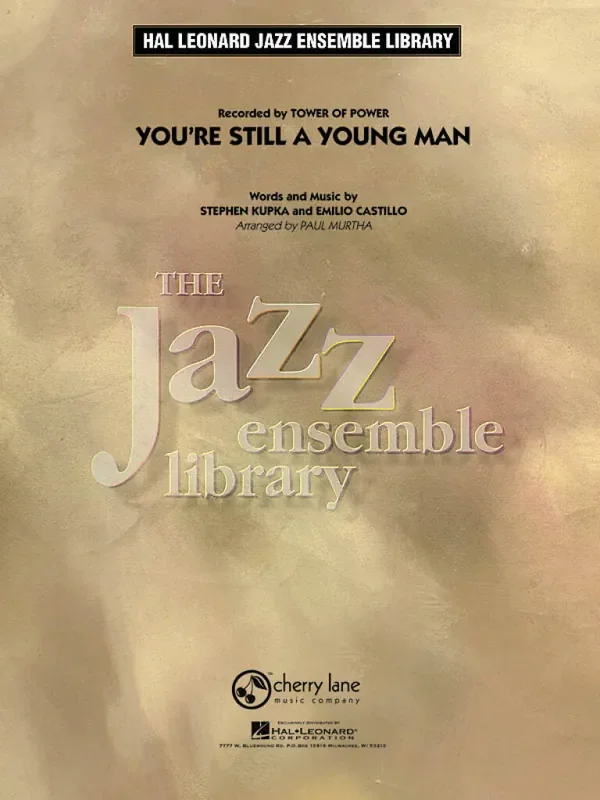Emilio Castillo You‘re Still A Young Man Full Score (Arr. Paul Murtha) Jazz Ensemble