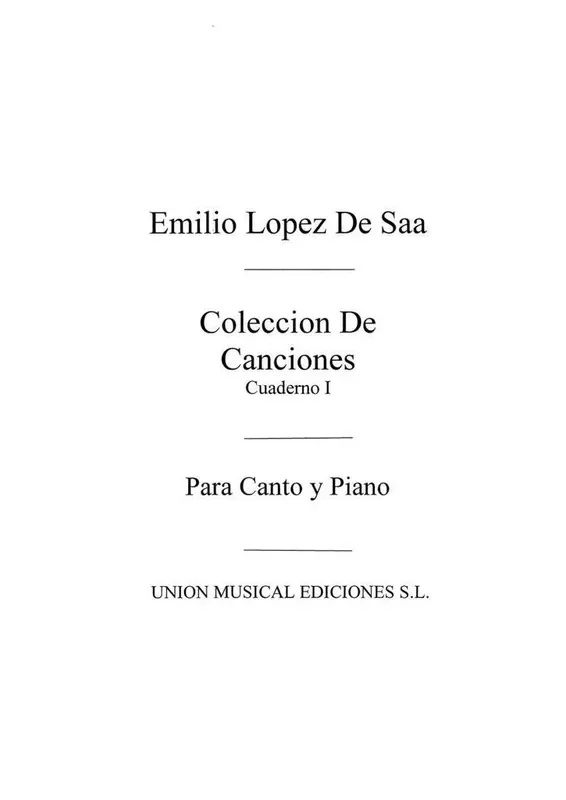 Emilio Lopez De Saa Emilio Lopez De Saa Canciones Volume 1 Gesang mit Klavier