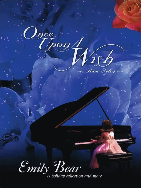 Emily Bear Once Upon a Wish A Holiday Collection and More.. Klavier Solo