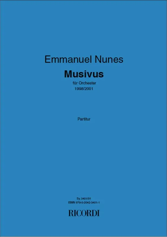 Emmanuel Nunes Musivus Orchester