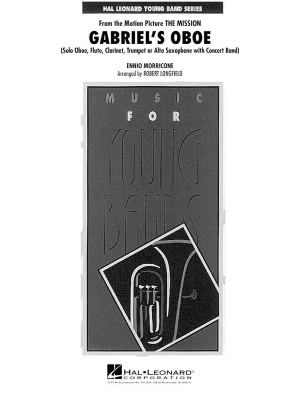 Ennio Morricone Gabriel‘s Oboe (from The Mission) (Arr. Robert Longfield) Blasorchester