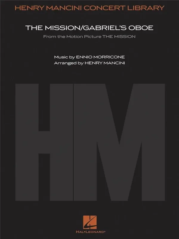 Ennio Morricone The Mission/Gabriel‘s Oboe (Arr. Henry Mancini) Orchester