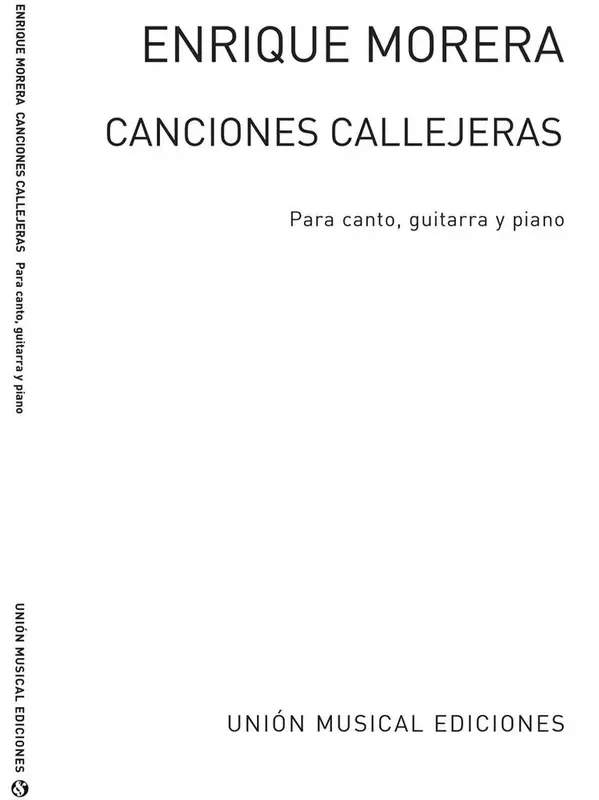 Enrique Morera Canciones Callejeras Klavier, Gesang, Gitarre (Songbooks)