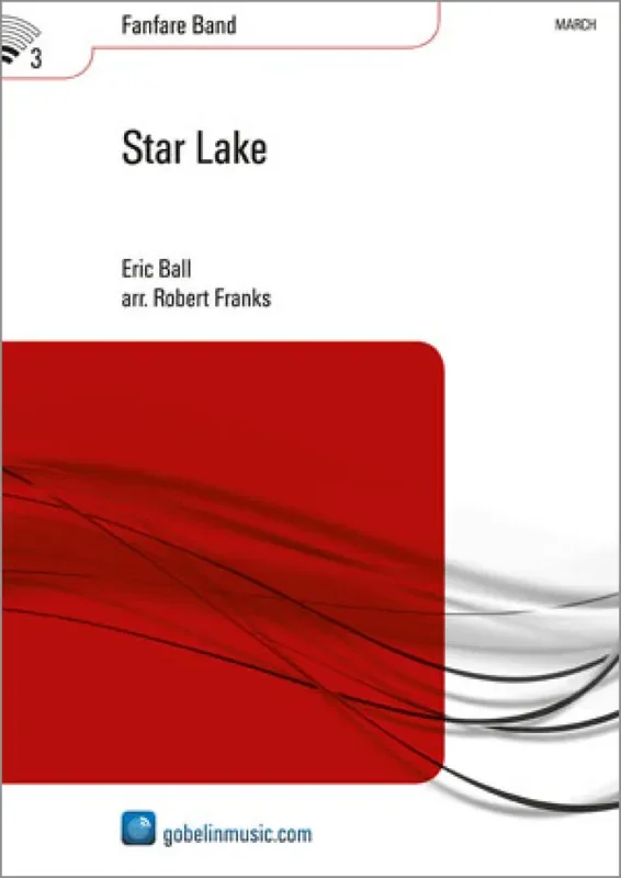 Eric Ball Star Lake (Arr. Robert Franks) Fanfarenorchester